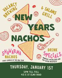 New Year’s Nachos at Vacancy Brewing and Salam's Grill