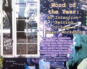 Word of the Year: an Intention-Setting Collage and Paint Workshop