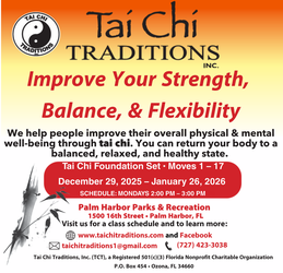 KICKSTART YOUR NEW YEAR'S RESOLUTION w/ TAI CHI TRADITIONS ● CLASS STARTS DEC 29 @ PALM HARBOR REC