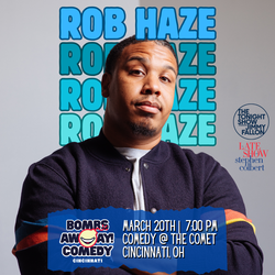 Comedy At The Comet | ROB HAZE