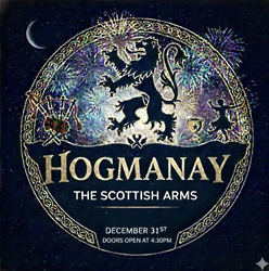 Hogmanay Scottish New Year celebration at The Scottish Arms 6:00 PM