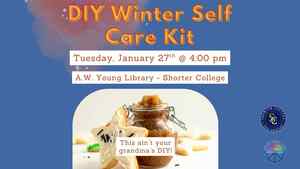 DIY Winter Selfcare Kits (Registration Recommended)