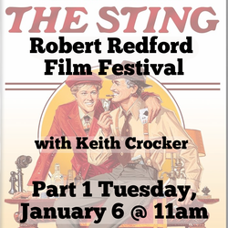 Robert Redford Film Festival Part 1 With Keith Crocker