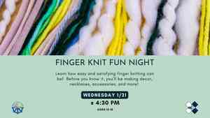 Finger Knit Fun Night