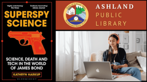 VIRTUAL EVENT - "Superspy Science: Science, Death & Tech in the World of James Bond"