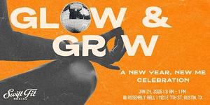 Glow & Grow: A New Year Kickoff