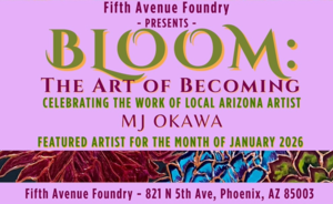BLOOM: The Art of Becoming - January Exhibit