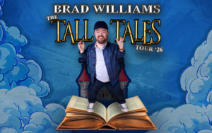 Brad Williams
The Tall Tales Tour