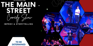 The Main Street Comedy show