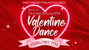 29th Father Daughter Valentine Dance