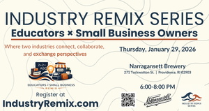 Industry Remix Series: Educators x Small Business Owners