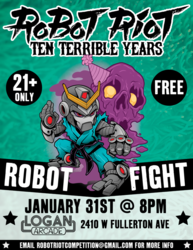 Robot Riot: Ten Terrible Years