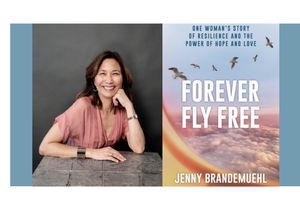 Jenny Brandemuehl with Jill Sproul, MS, RN - Forever Fly Free