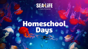 Homeschool Days at SEA LIFE at Mall of America!