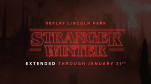 Stranger Winter Extends Through January 31 At Replay Lincoln Park