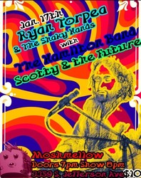 Ryan Torpea & the Shaky Hand, The Hamilton Band, Scotty & the Future