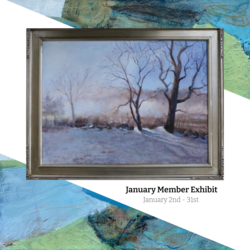 The January Members Exhibit