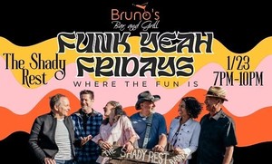 Funk Yeah Fridays with the Shady Rest Band!