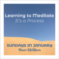Learning to Meditate, It's a Process