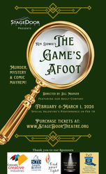 StageDoor Theatre's Adult Company performs "THE GAME'S AFOOT!" Feb 6-Mar 1. Fri & Sat 7p, Sun 2p