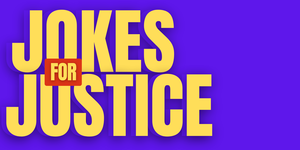 JOKES for JUSTICE