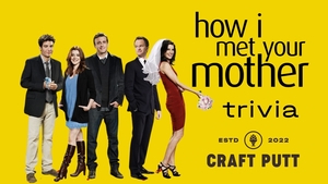 How I Met Your Mother Trivia