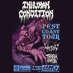 Inhuman Condition: Pest Coast Tour