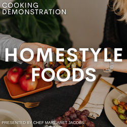 Cooking Demonstration: Homestyle Foods January 24