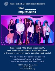 The Blank Experiment: Avant Garde Chamber Ensemble 3980 W Bath Rd Akron Sunday Feb 1st
