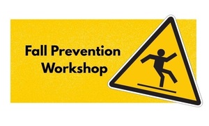 Fall Prevention Workshop