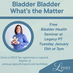 Bladder, Bladder What's the Matter