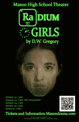 Mason High School Theater Presents Radium Girls by D.W. Gregory
