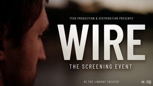 Emerging Filmmakers Showcase: 'Wire'