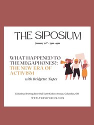 The Siposium: What Happened to the Megaphones? - The New Era of Activism