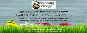 Stoudtburg Village Spring Extravaganza Craft and Vendor Show