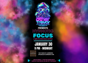 Other Trevor Presents Hypnotic Focus: a night of cerebral dance and flow