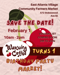 Pop Up Market: Waxwing Coffee 1st Birthday Party