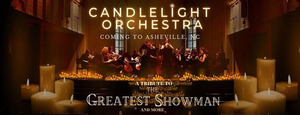 Candlelight Orchestra: A Tribute to The Greatest Showman