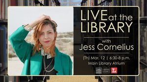 Live at the Library with Jess Cornelius