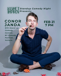 Kismet Improv standup comedy night presents: Conor Janda, February 21