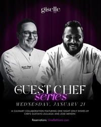 Giselle Miami Welcomes Chef José Mendín for One Night Only Guest Chef Series Dinner
