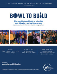 The Junior Friends of White Plains Hospital's Bowl to Build