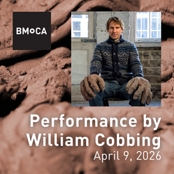 Performance by Exhibiting Artist William Cobbing