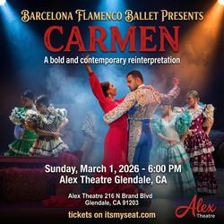 Barcelona Flamenco Ballet Carmen - Glendale, CA March 1 2026