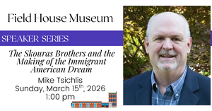 Speaker Series: The Skouras Brothers and the Making of the Immigrant American Dream