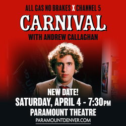 All Gas No Brakes x Channel 5 “Carnival” with Andrew Callaghan