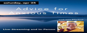 Advice for Anxious Times: A Meditation Course