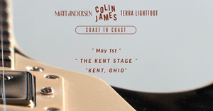 Matt Anderson, Colin James, Terra Lightfoot - The Coast to Coast Tour