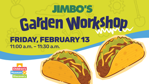 Jimbo's Garden Workshop: Tacos