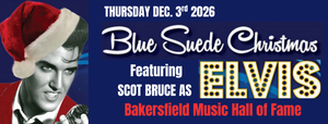 ELVIS HOLIDAY TRIBUTE CONCERT featuring Bruce Scot 'Blue Suede Shoes'
